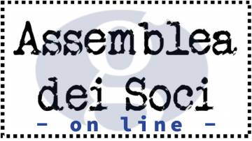 Assemblea dei Soci online | 23 marzo 2022 ore 16.30