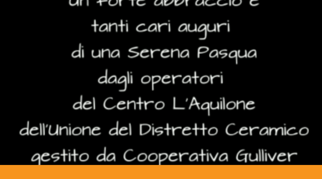 Auguri di una Serena Pasqua dal Centro L’ Aquilone