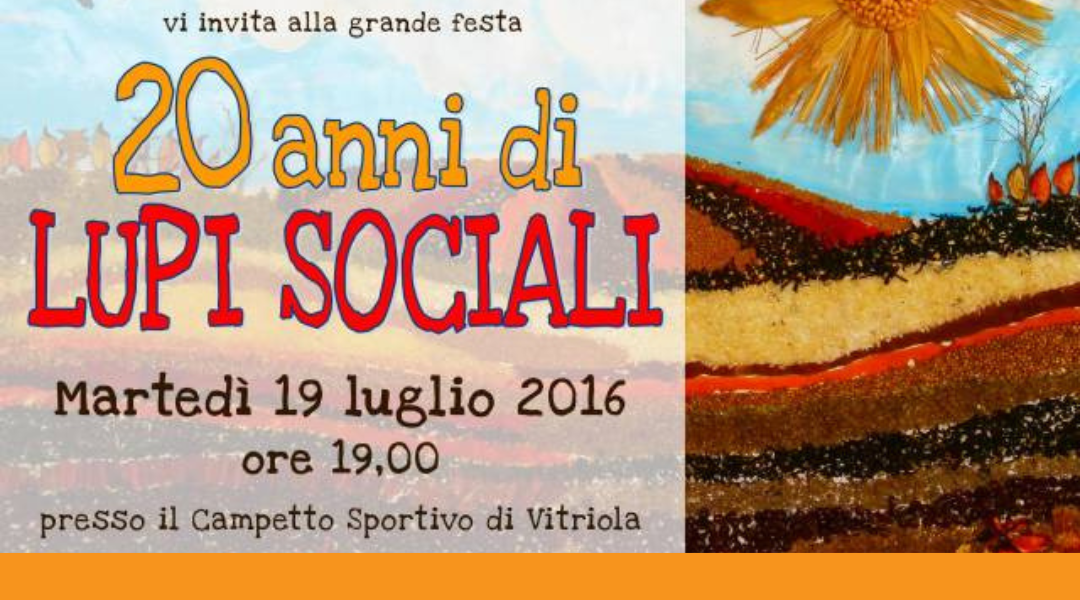 La grande festa per i 20 anni dei Lupi Sociali