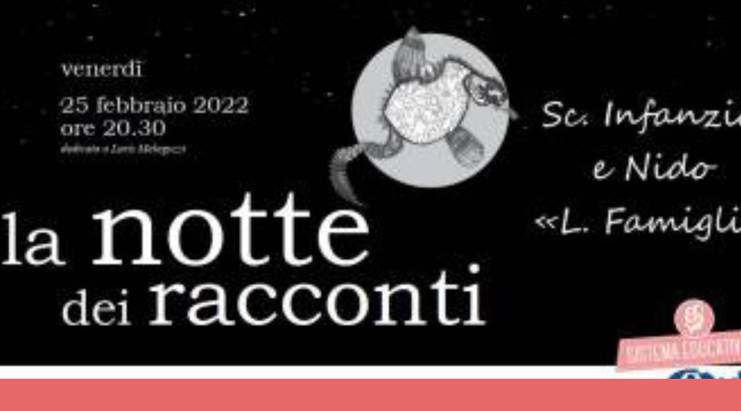 La Notte dei Racconti 2022 – Nido e Infanzia Famigli