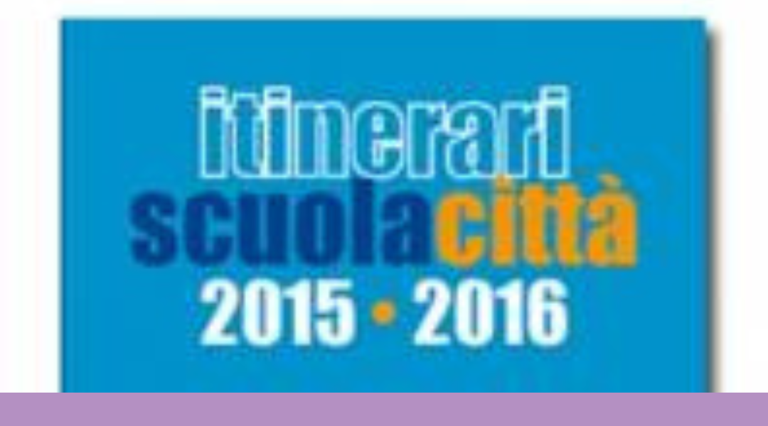 Itinerari Scuola Città 2015/16