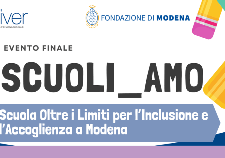 “Scuoli_amo – Scuola Oltre i Limiti per l’Inclusione e l’Accoglienza Modena”: un progetto che lascia il segno